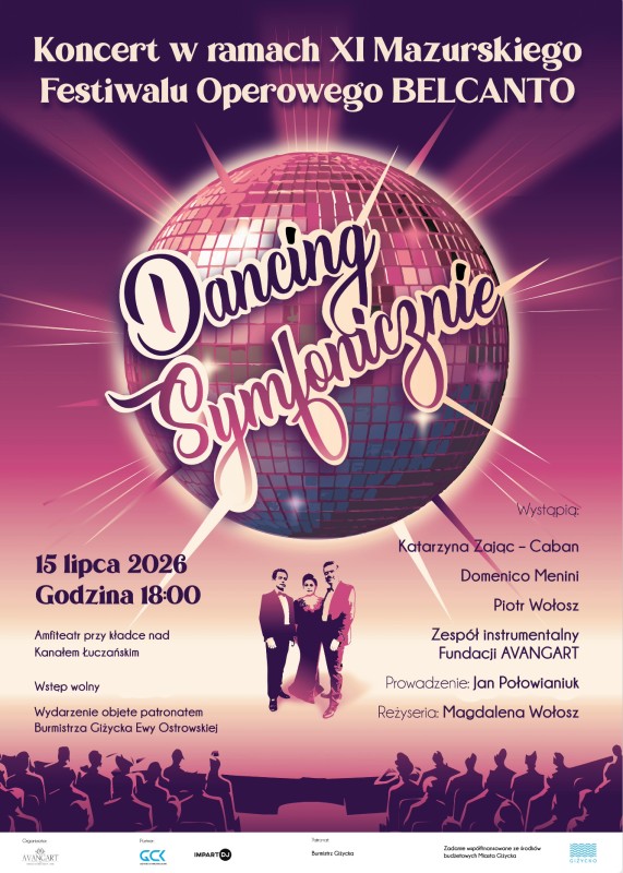 Koncert w ramach XI Mazurskiego Festiwalu Operowego BELCANTO "Dancing Symfonicznie"
